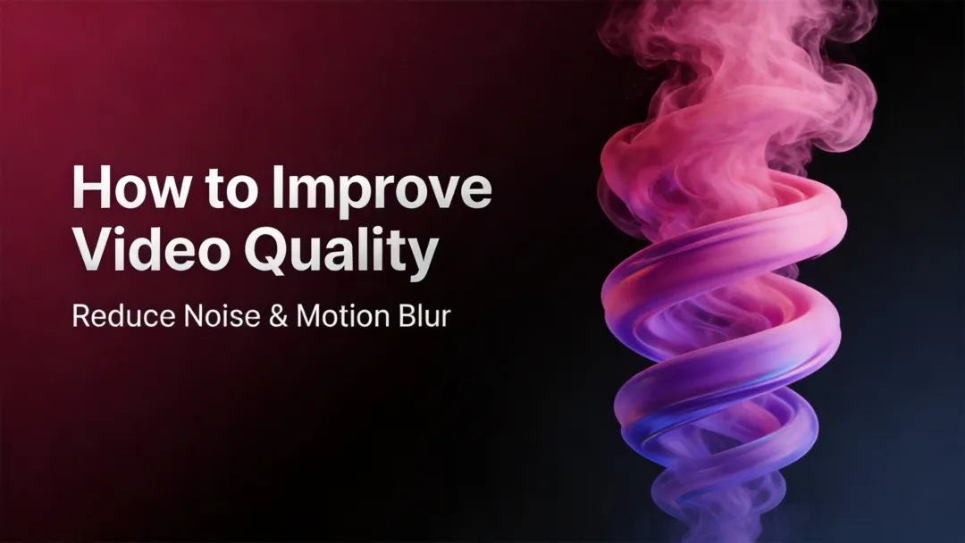 How to Improve Video Quality with AI: Practical Guide
