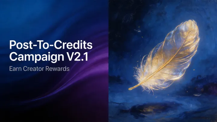 Post-to-Credits Campaign V2.1: Creator-Prämien verdienen